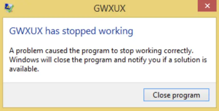 gwxux has stopped working error