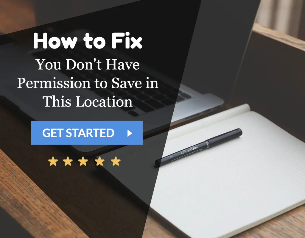 You Don't Have Permission to Save in This Location