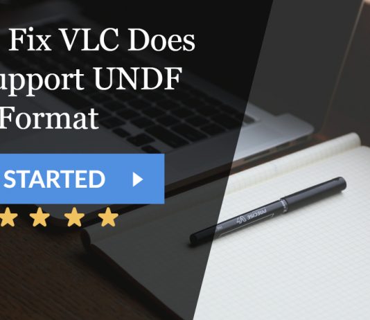How to Fix VLC Does Not Support UNDF Format