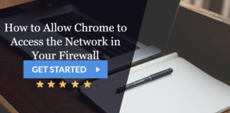 Allow Chrome to Access the Network in Your Firewall