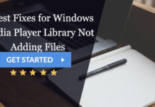 7 Best Fixes for Windows Media Player Library Not Adding Files