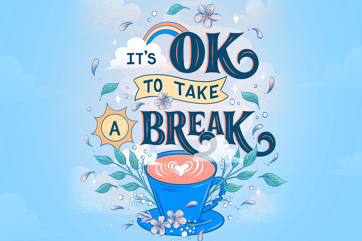 take breaks in between