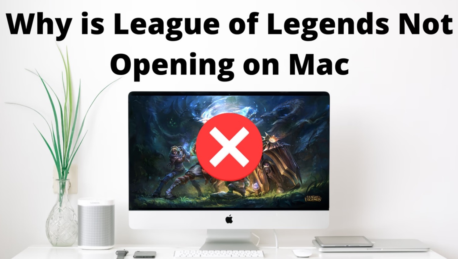 why league of legends not opening on mac